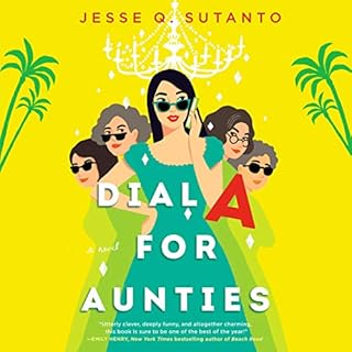 Dial A for Aunties Audiolibro Por Jesse Q. Sutanto arte de portada