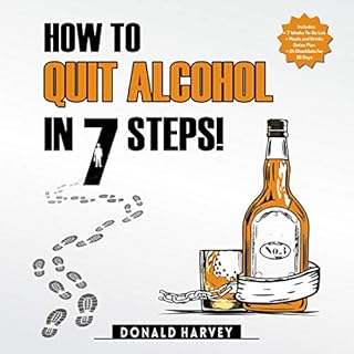 How to Quit Drinking in 7 Steps Audiolibro Por Donald Harvey arte de portada