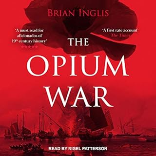 The Opium War Audiolibro Por Brian Inglis arte de portada