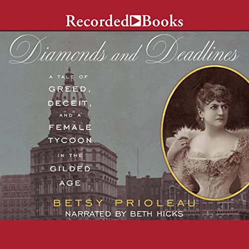 Diamonds and Deadlines Audiobook By Betsy Prioleau cover art