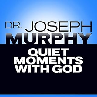 Quiet Moments with God Audiobook By Dr. Joseph Murphy cover art