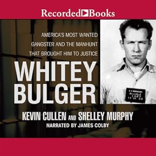 Whitey Bulger Audiobook By Kevin Cullen, Shelley Murphy cover art