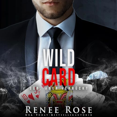 Wild Card: Süß, aber verrückt Titelbild