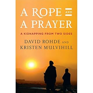 A Rope and a Prayer Audiolibro Por David Rohde, Kristen Mulvihill arte de portada