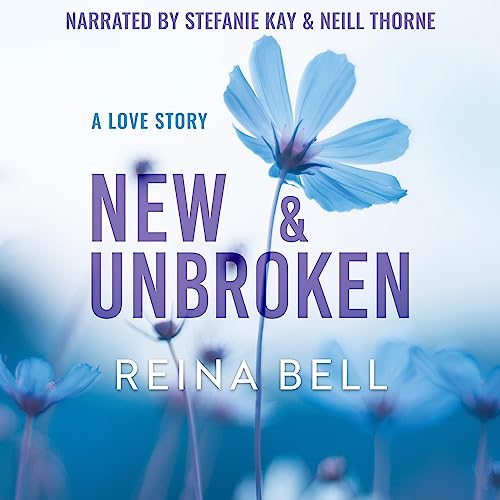 New & Unbroken Audiolibro Por Reina Bell arte de portada