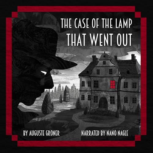 Couverture de The Case of the Lamp That Went Out