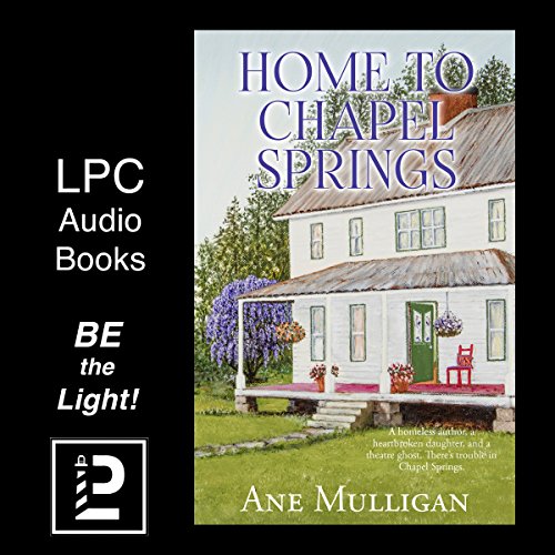 Home to Chapel Springs Audiobook By Ane Mulligan cover art