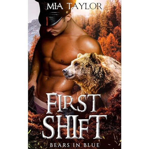 First Shift Audiobook By Mia Taylor cover art