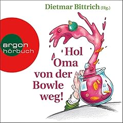 Hol Oma von der Bowle weg! Titelbild