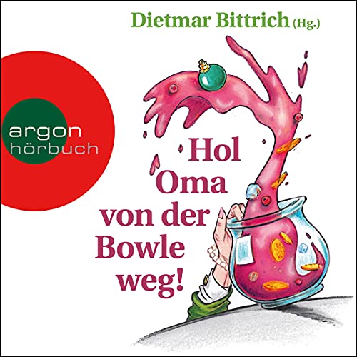 Hol Oma von der Bowle weg! Titelbild