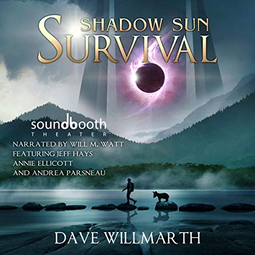 Shadow Sun Survival Audiolibro Por Dave Willmarth arte de portada