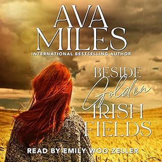 Beside Golden Irish Fields Audiobook By Ava Miles cover art