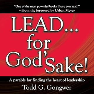 LEAD . . . For God's Sake! Audiolibro Por Todd G. Gongwer arte de portada