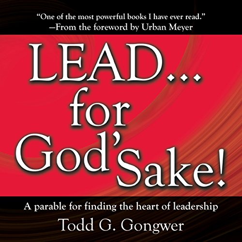 LEAD . . . For God's Sake! Audiolibro Por Todd G. Gongwer arte de portada