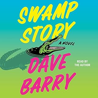 Swamp Story Audiolibro Por Dave Barry arte de portada