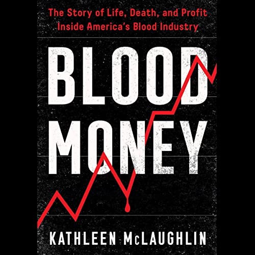 Blood Money Audiolibro Por Kathleen McLaughlin arte de portada