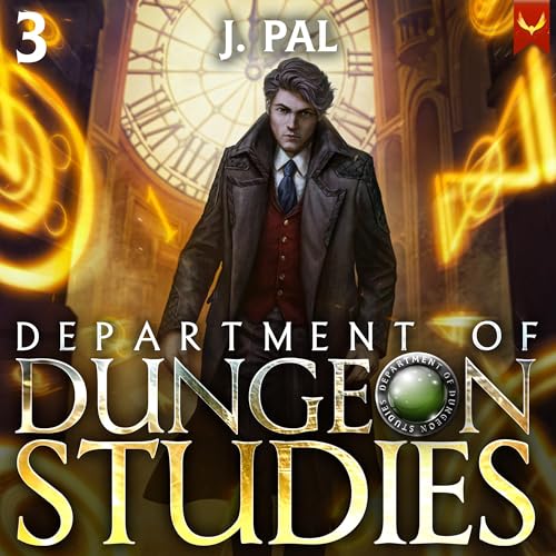 Department of Dungeon Studies 3 Audiolibro Por J Pal arte de portada