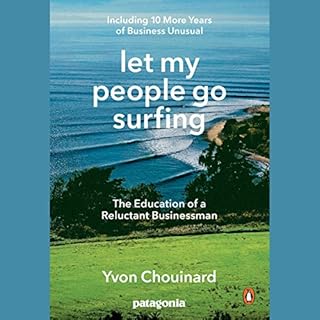 Let My People Go Surfing Audiobook By Yvon Chouinard, Naomi Klein cover art