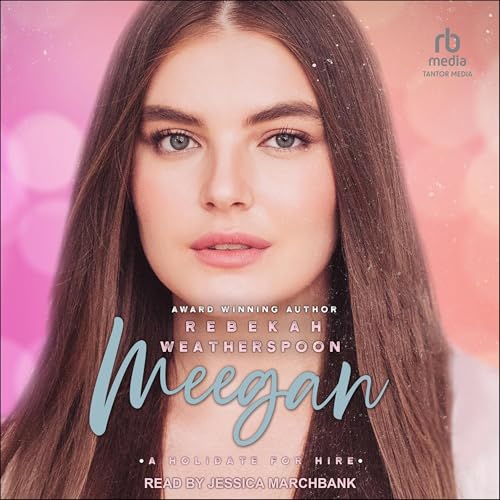 Meegan: A Holidate for Hire Audiolibro Por Rebekah Weatherspoon arte de portada