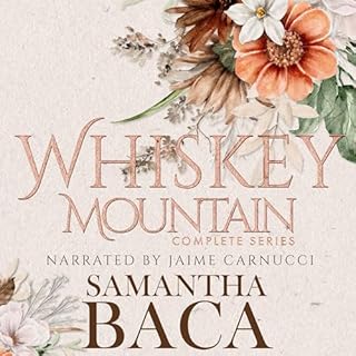 Whiskey Mountain: Complete Series Audiobook By Samantha Baca cover art