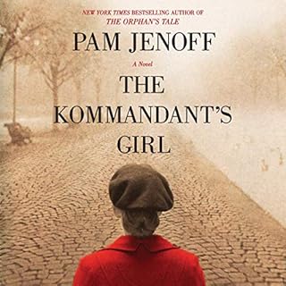 The Kommandant's Girl Audiobook By Pam Jenoff cover art