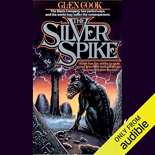 The Silver Spike Audiobook By Glen Cook cover art