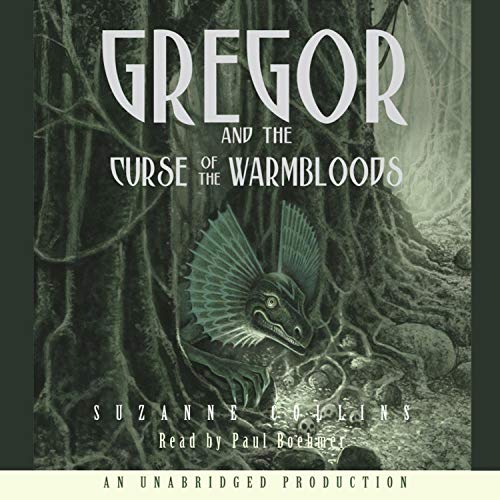 Gregor and the Curse of the Warmbloods Audiolibro Por Suzanne Collins arte de portada