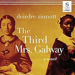 The Third Mrs. Galway Audiobook By Deirdre Sinnott cover art