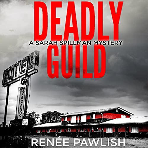 Deadly Guild Audiobook By Renee Pawlish cover art