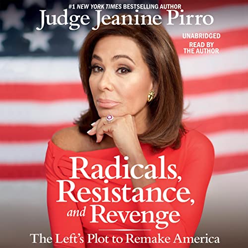 Radicals, Resistance, and Revenge Audiobook By Jeanine Pirro cover art