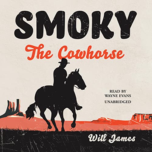 Smoky the Cowhorse Audiolibro Por Will James arte de portada