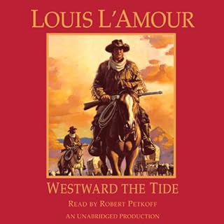 Westward the Tide Audiobook By Louis L'Amour cover art