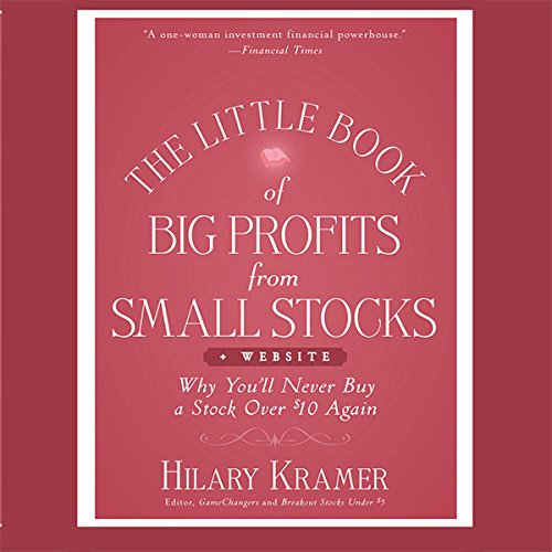 The Little Book of Big Profits from Small Stocks + Website Audiobook By Hilary Kramer cover art