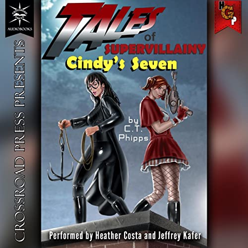 Tales of Supervillainy: Cindy's Seven Audiolibro Por C. T. Phipps arte de portada