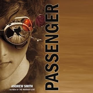 Passenger Audiobook By Andrew Smith cover art