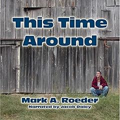 This Time Around Audiolibro Por Mark A. Roeder arte de portada