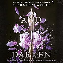 And I Darken Audiobook By Kiersten White cover art