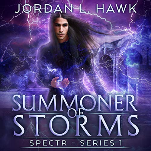 Summoner of Storms Audiobook By Jordan L. Hawk cover art