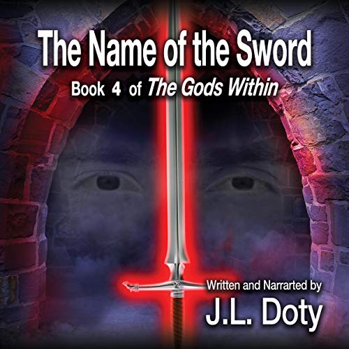 The Name of the Sword Audiolibro Por J. L. Doty arte de portada