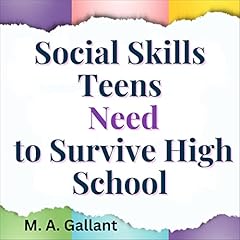 Social Skills Teens Need to Survive High School cover art