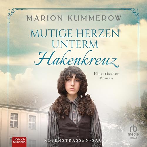 Mutige Herzen unterm Hakenkreuz [Brave Hearts Under the Swastika] Audiolibro Por Marion Kummerow, Tora von Collani - translat