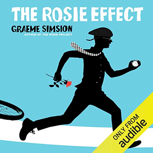 The Rosie Effect Audiolibro Por Graeme Simsion arte de portada