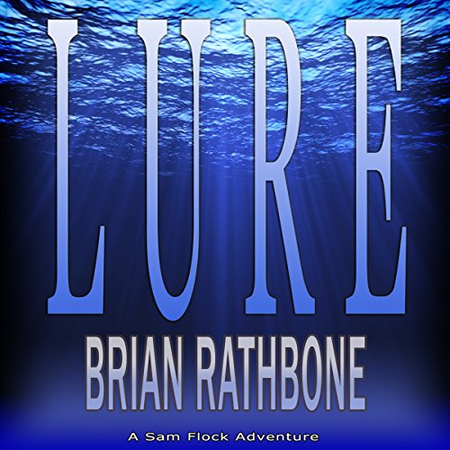 Lure Audiobook By Brian Rathbone cover art