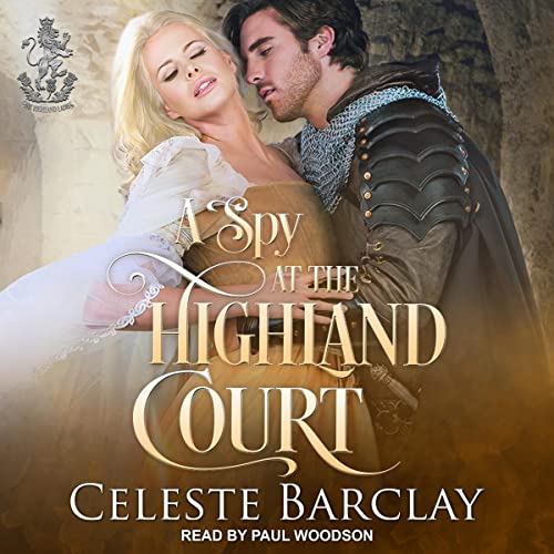 A Spy at The Highland Court Audiobook By Celeste Barclay cover art