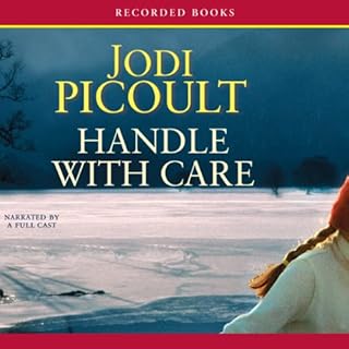 Handle with Care Audiolibro Por Jodi Picoult arte de portada