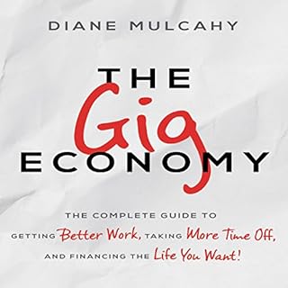 The Gig Economy Audiolibro Por Diane Mulcahy arte de portada