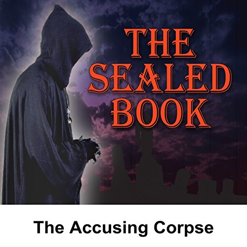 Sealed Book: The Accusing Corpse cover art