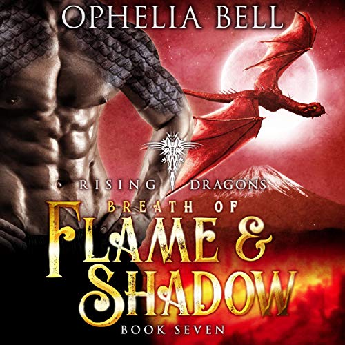 Breath of Flame and Shadow Audiobook By Ophelia Bell cover art