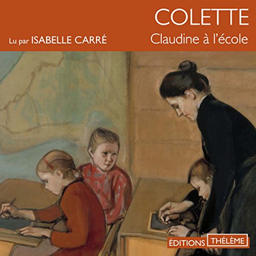 Claudine à l'école Audiolibro Por Colette arte de portada