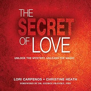 The Secret of Love Audiobook By Lori Carpenos, Christine Heath cover art